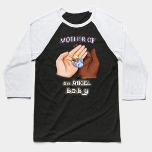 Mother of an Angel Baby (Interracial) Baseball T-Shirt
